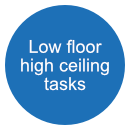 4. Low floor high ceiling
